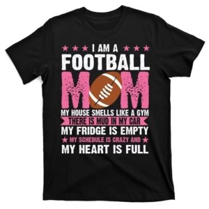 I Am A Football Mom T-Shirt (Set of 2)
