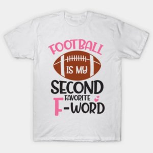 Second Favorite F Word Football T-Shirt (Set of 2)