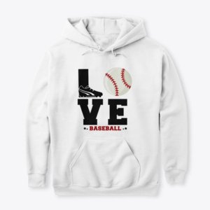 Love Baseball Hoodie